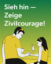 Sieh hin – Zeige Zivilcourage!